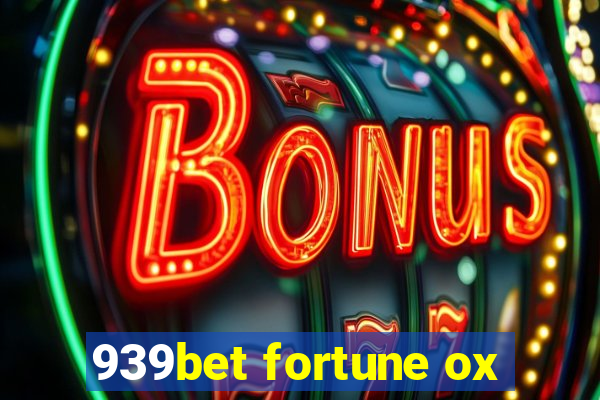 939bet fortune ox